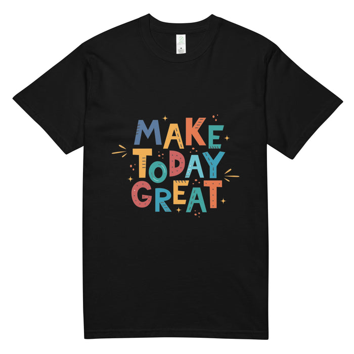 Make Today Great